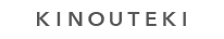 KINOUTEKI