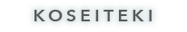 KOSEITEKI